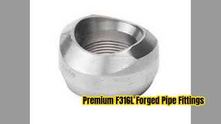 F316L สแตนเลสฟอร์จฟิตติ้งท่อโซลูชั่นแรงดันสูง